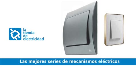 Mecanismos eléctricos tienda online .
